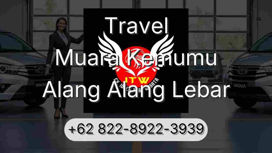 Travel Muara Kemumu Alang Alang Lebar