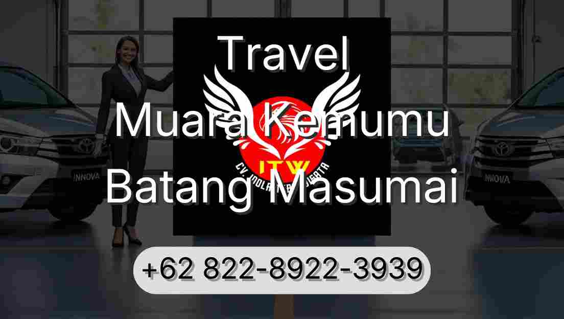 Travel Muara Kemumu Batang Masumai