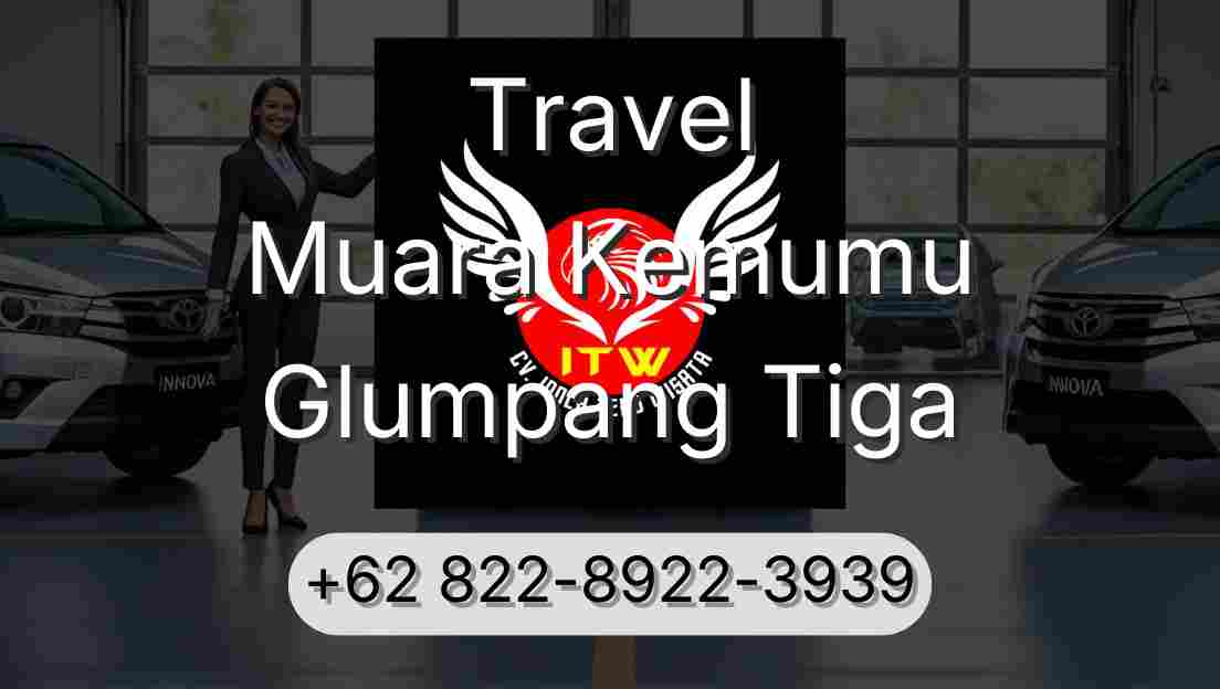 Travel Muara Kemumu Glumpang Tiga