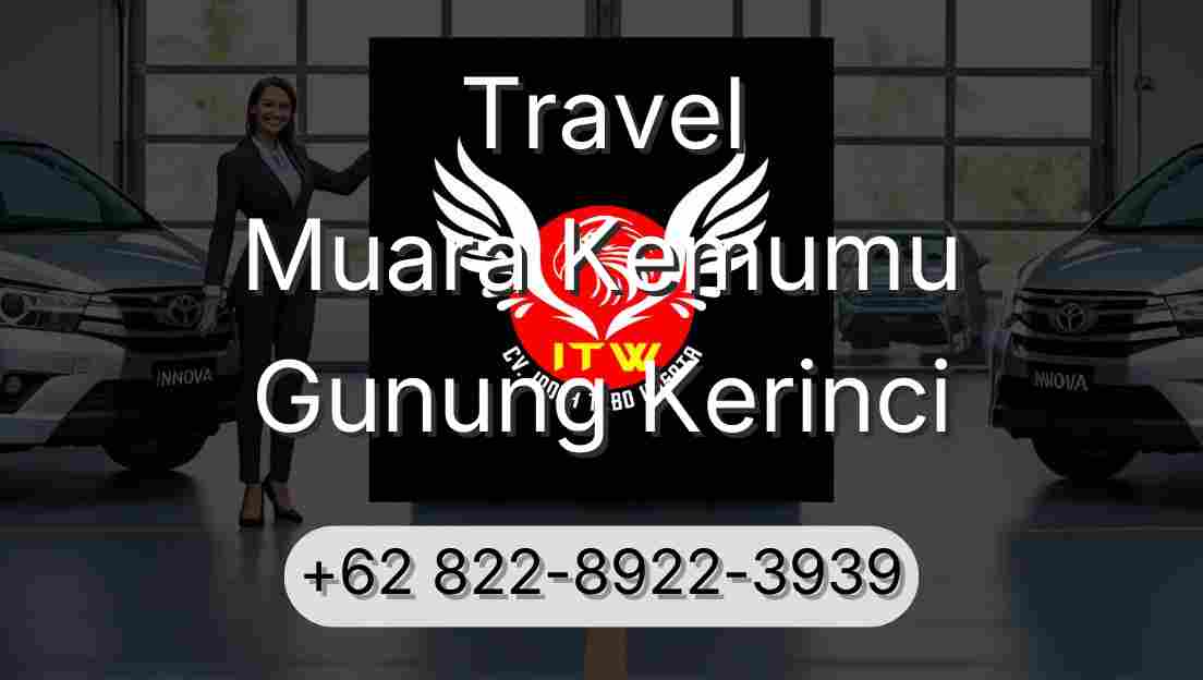 Travel Muara Kemumu Gunung Kerinci