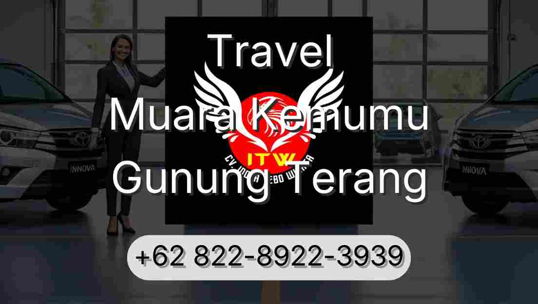 Travel Muara Kemumu Gunung Terang