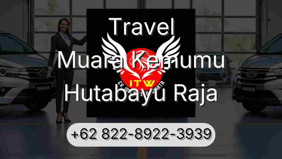 Travel Muara Kemumu Hutabayu Raja