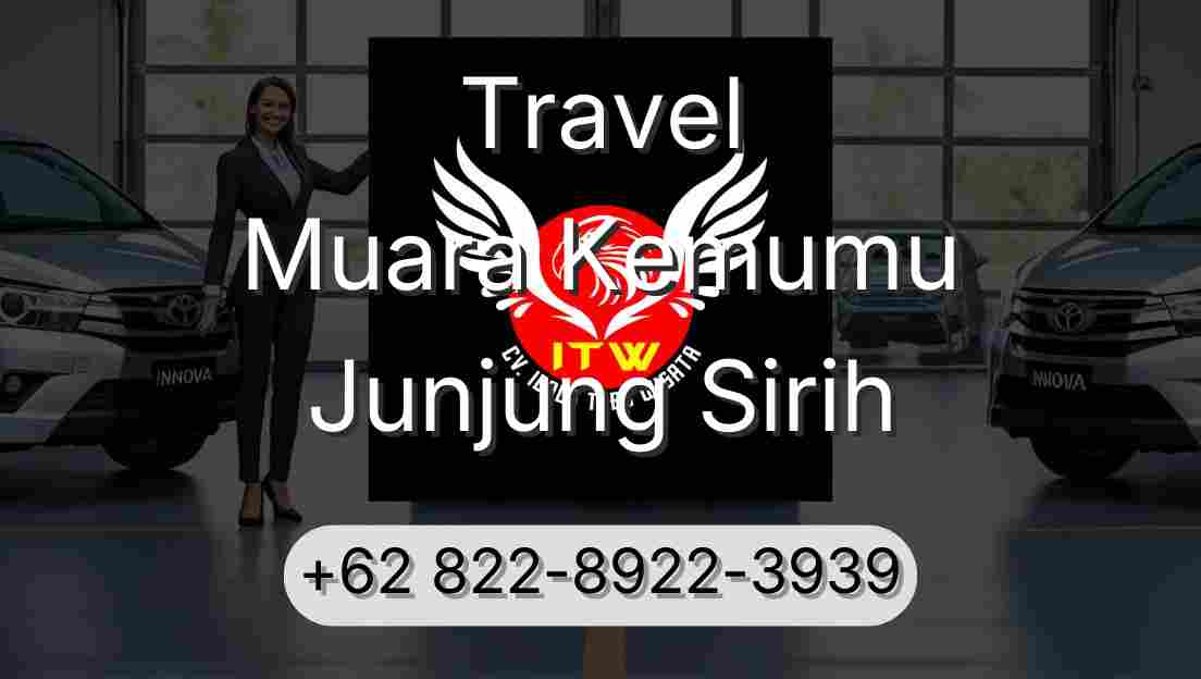 Travel Muara Kemumu Junjung Sirih