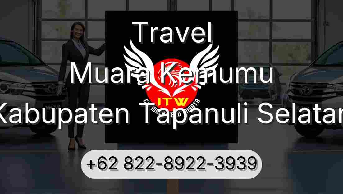 Travel Muara Kemumu Kabupaten Tapanuli Selatan