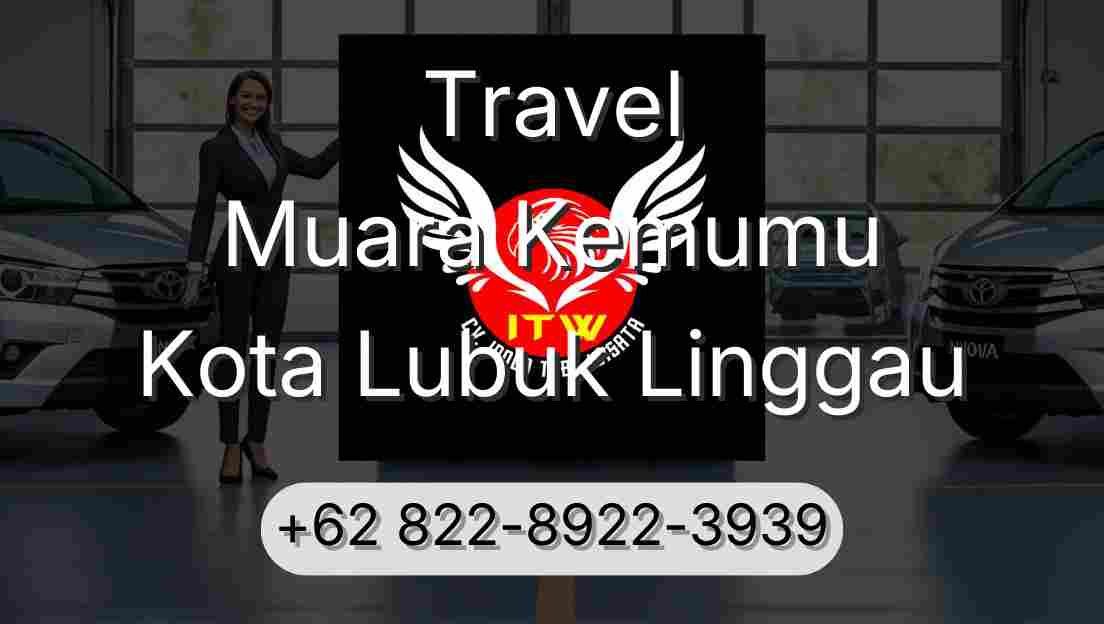 Travel Muara Kemumu Kota Lubuk Linggau