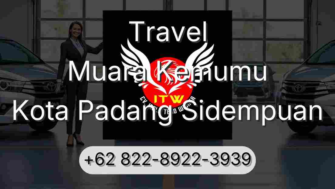Travel Muara Kemumu Kota Padang Sidempuan