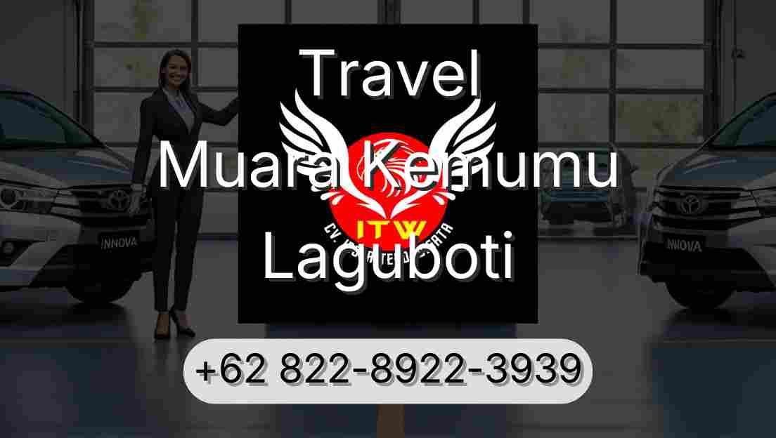 Travel Muara Kemumu Laguboti