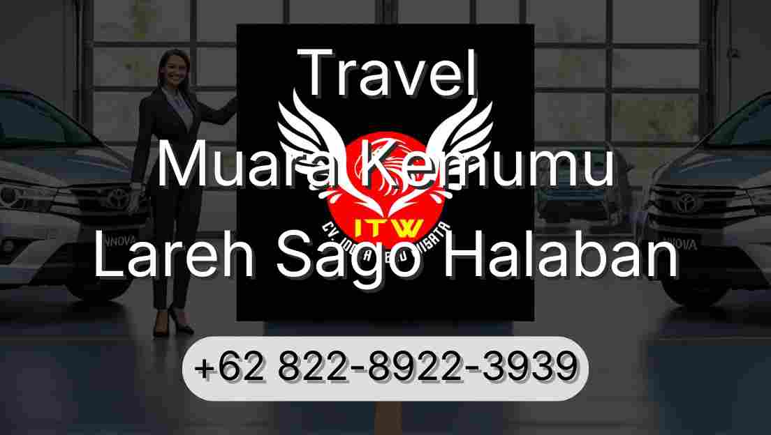 Travel Muara Kemumu Lareh Sago Halaban