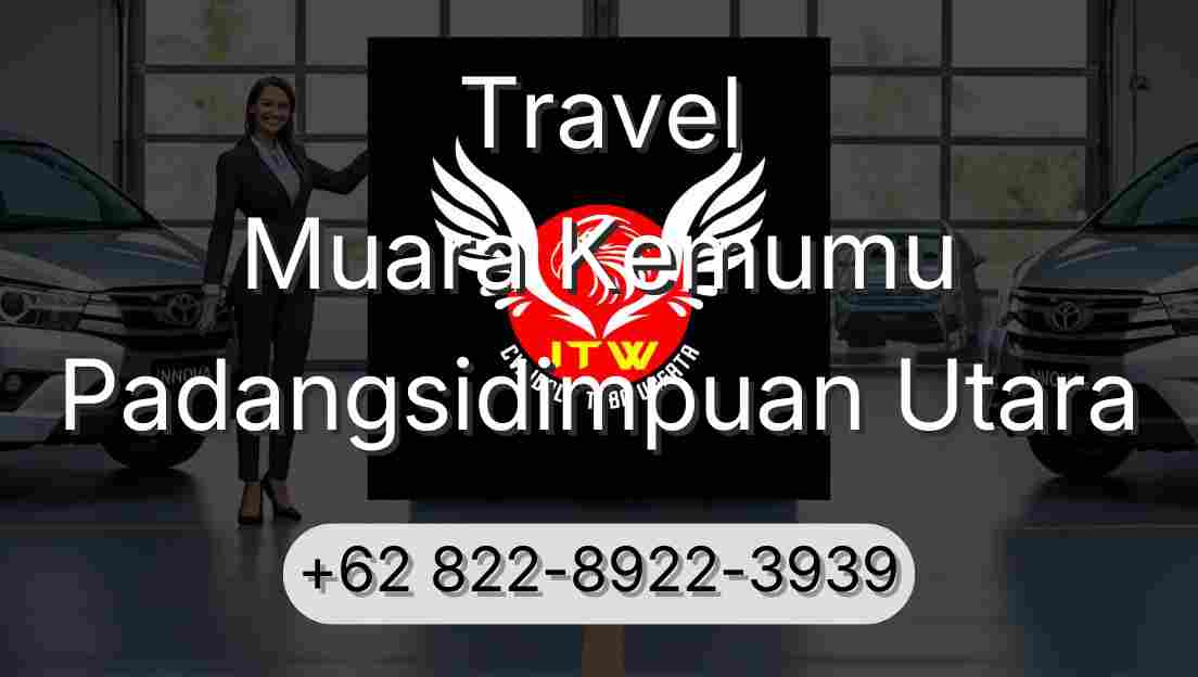 Travel Muara Kemumu Padangsidimpuan Utara
