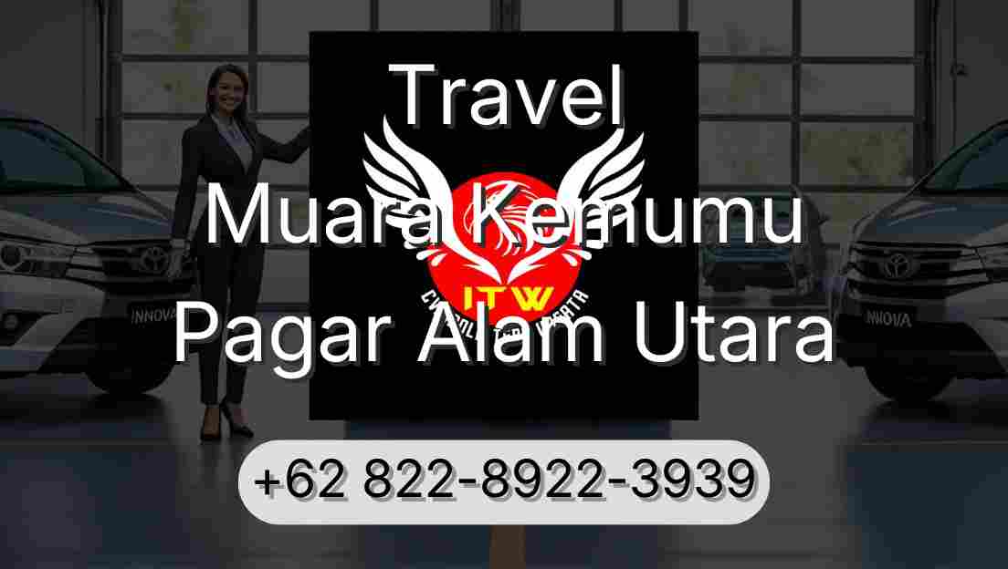 Travel Muara Kemumu Pagar Alam Utara