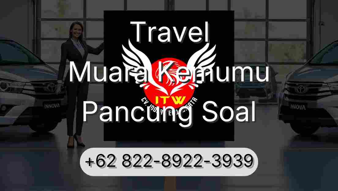 Travel Muara Kemumu Pancung Soal