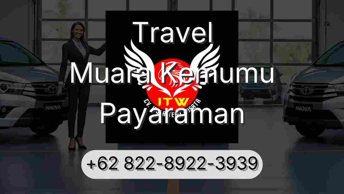 Travel Muara Kemumu Payaraman
