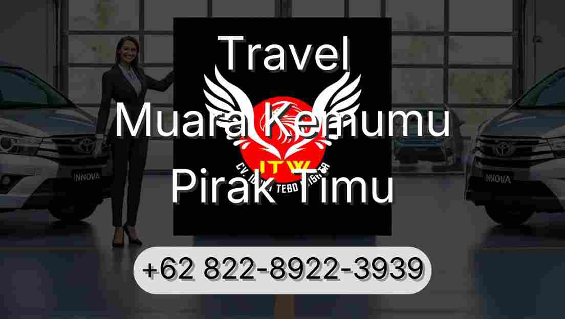 Travel Muara Kemumu Pirak Timu