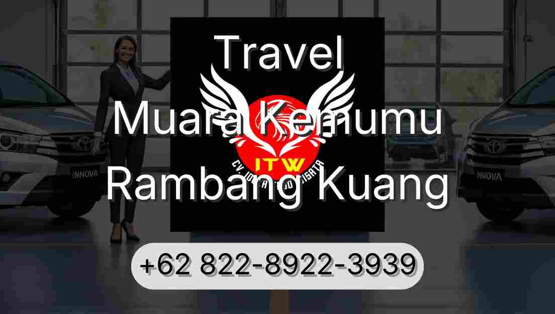 Travel Muara Kemumu Rambang Kuang