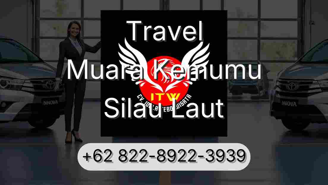 Travel Muara Kemumu Silau Laut