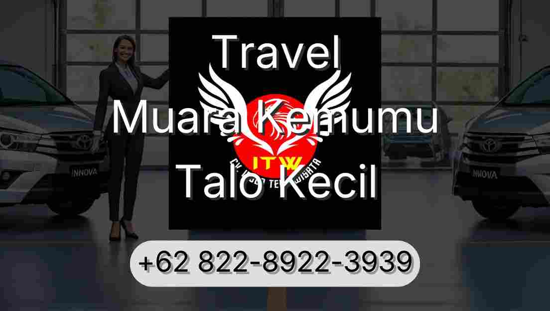 Travel Muara Kemumu Talo Kecil