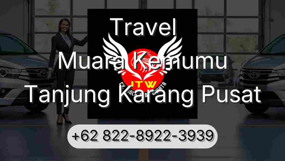 Travel Muara Kemumu Tanjung Karang Pusat