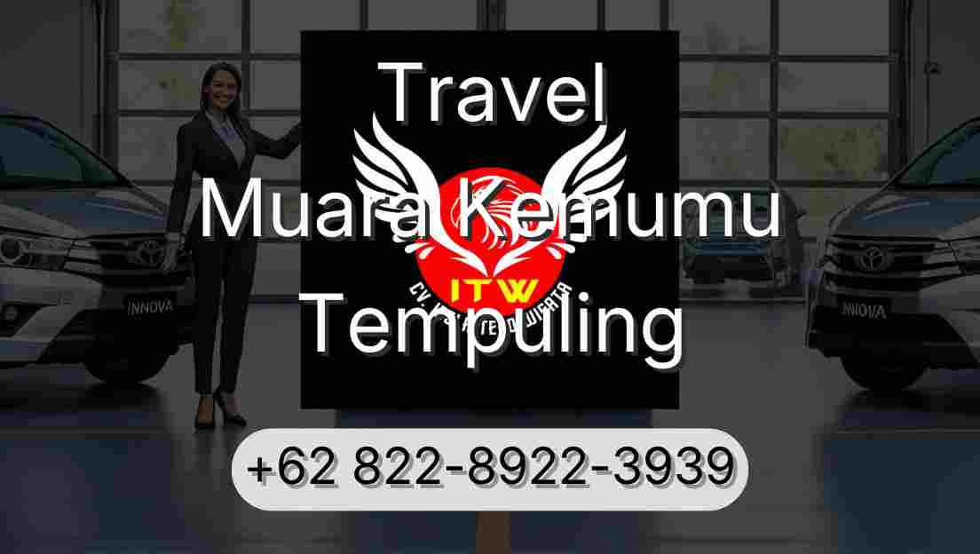 Travel Muara Kemumu Tempuling