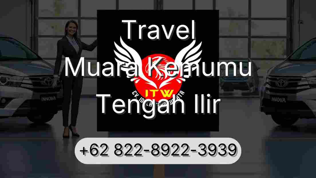 Travel Muara Kemumu Tengah Ilir