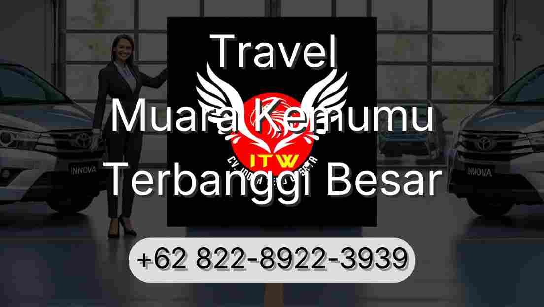 Travel Muara Kemumu Terbanggi Besar