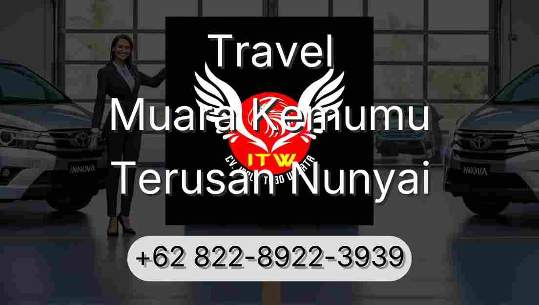 Travel Muara Kemumu Terusan Nunyai