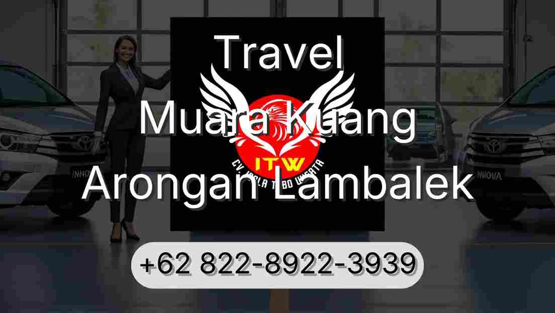 Travel Muara Kuang Arongan Lambalek