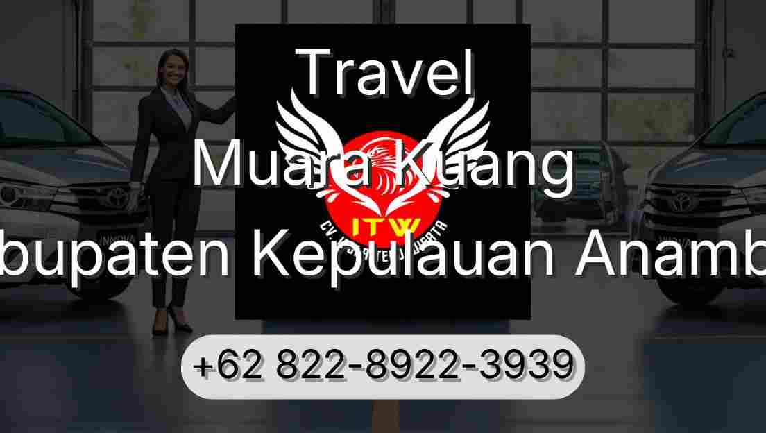Travel Muara Kuang Kabupaten Kepulauan Anambas