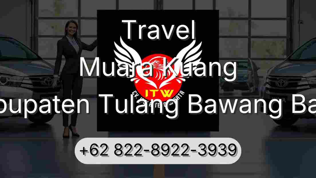 Travel Muara Kuang Kabupaten Tulang Bawang Barat