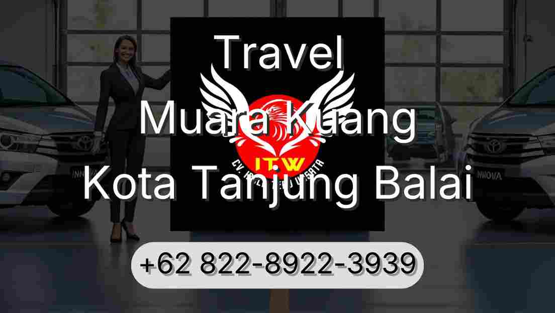 Travel Muara Kuang Kota Tanjung Balai