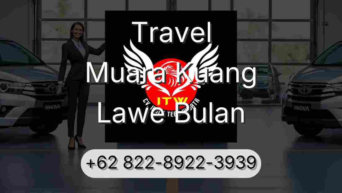 Travel Muara Kuang Lawe Bulan