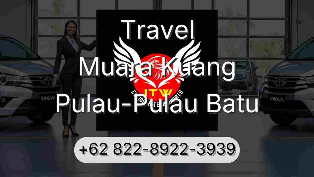 Travel Muara Kuang Pulau-Pulau Batu