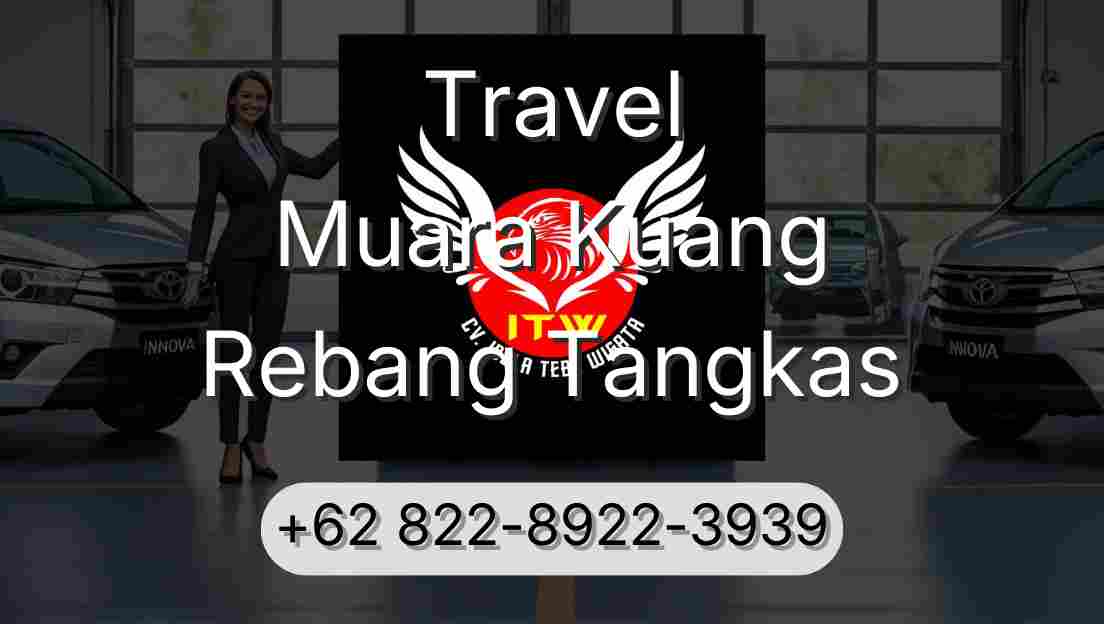 Travel Muara Kuang Rebang Tangkas