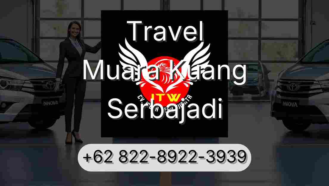 Travel Muara Kuang Serbajadi