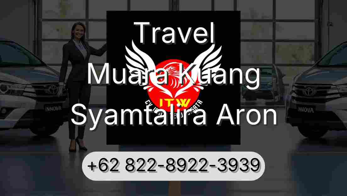 Travel Muara Kuang Syamtalira Aron