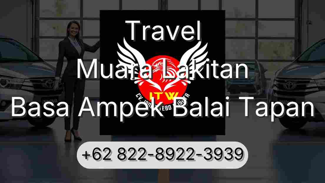 Travel Muara Lakitan Basa Ampek Balai Tapan