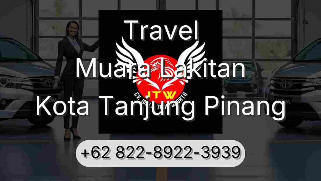 Travel Muara Lakitan Kota Tanjung Pinang