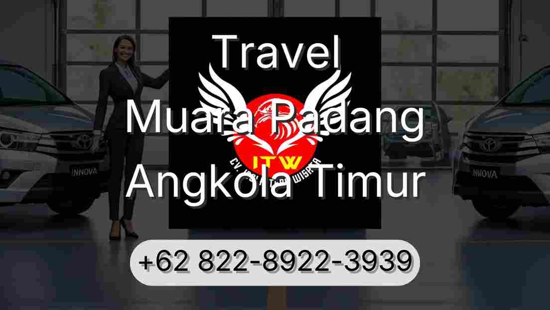 Travel Muara Padang Angkola Timur