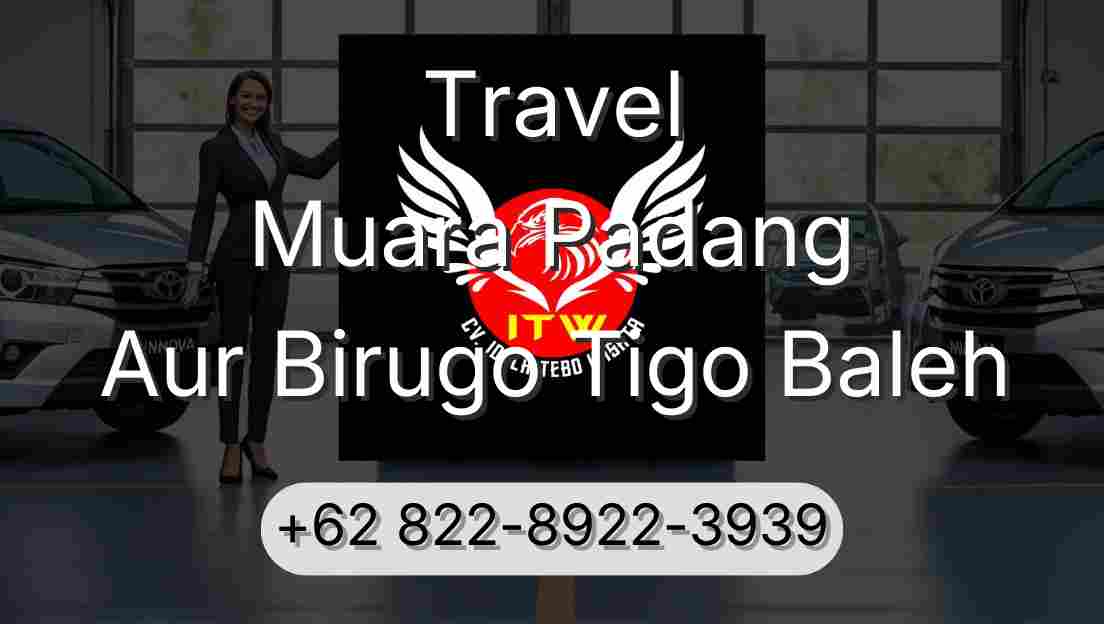 Travel Muara Padang Aur Birugo Tigo Baleh