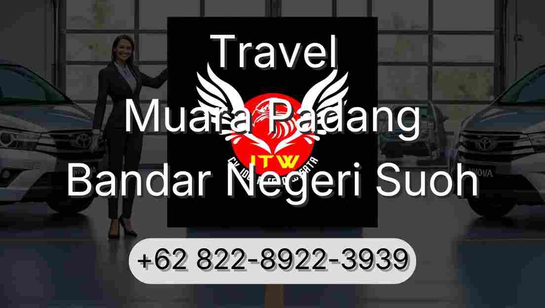 Travel Muara Padang Bandar Negeri Suoh