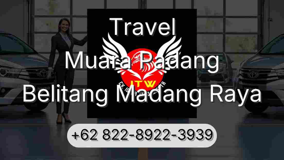 Travel Muara Padang Belitang Madang Raya