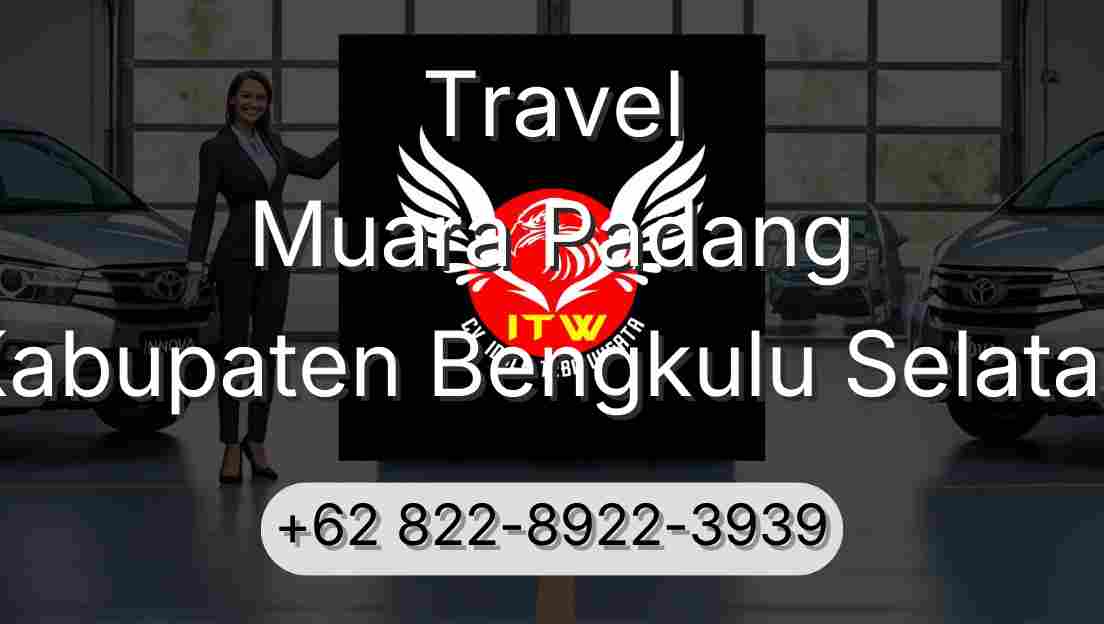 Travel Muara Padang Kabupaten Bengkulu Selatan