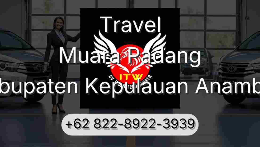 Travel Muara Padang Kabupaten Kepulauan Anambas