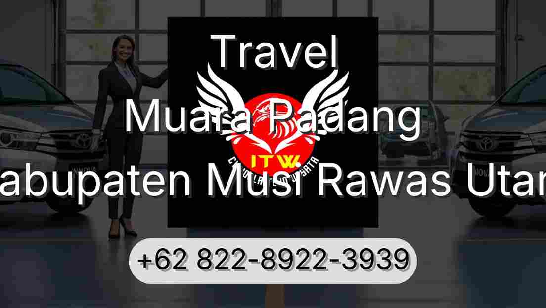 Travel Muara Padang Kabupaten Musi Rawas Utara