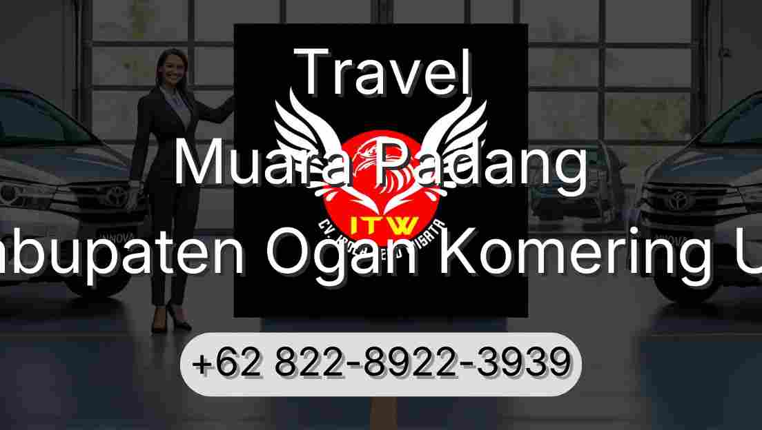 Travel Muara Padang Kabupaten Ogan Komering Ulu