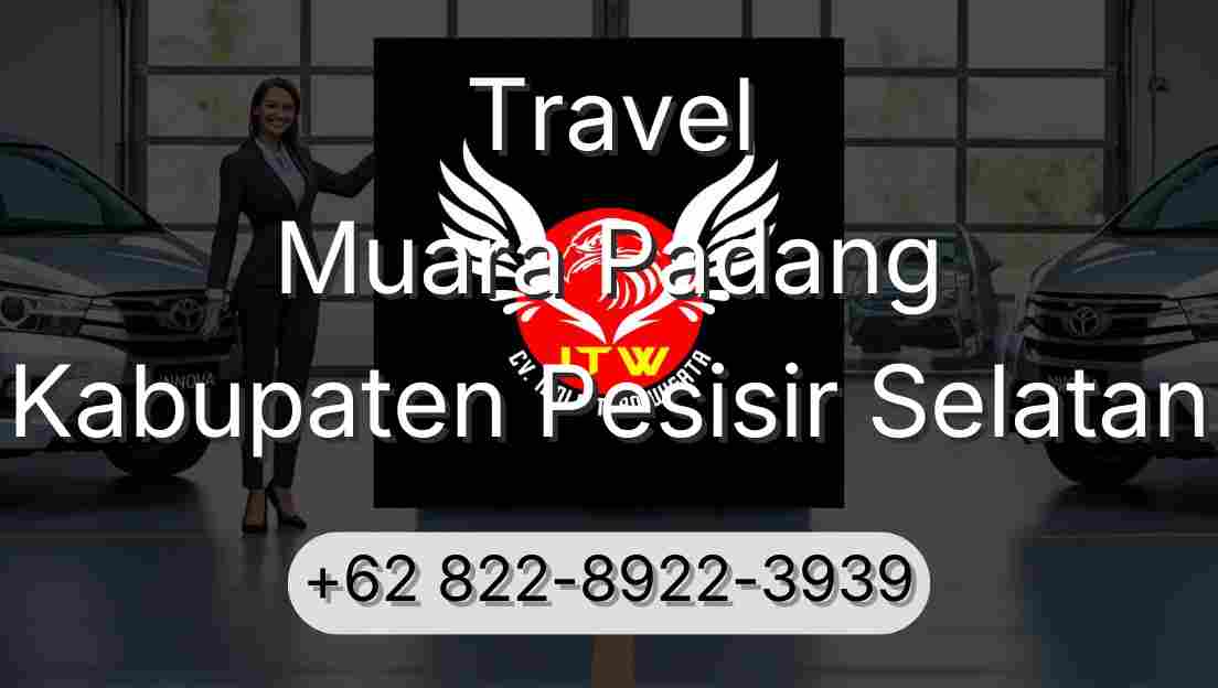 Travel Muara Padang Kabupaten Pesisir Selatan
