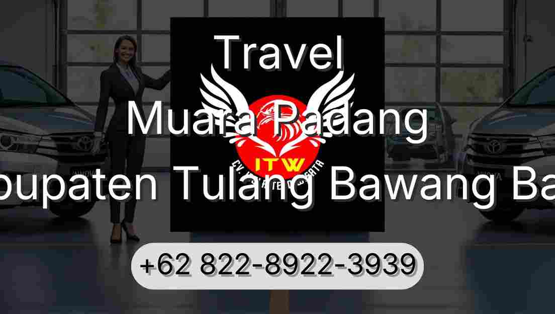 Travel Muara Padang Kabupaten Tulang Bawang Barat
