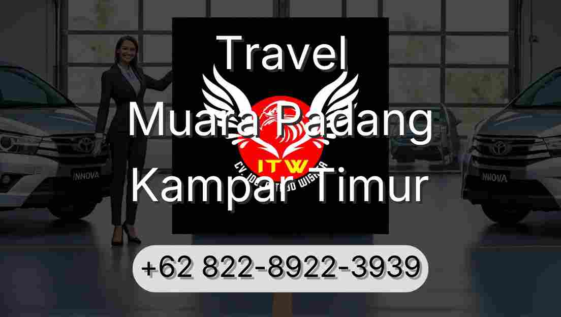 Travel Muara Padang Kampar Timur