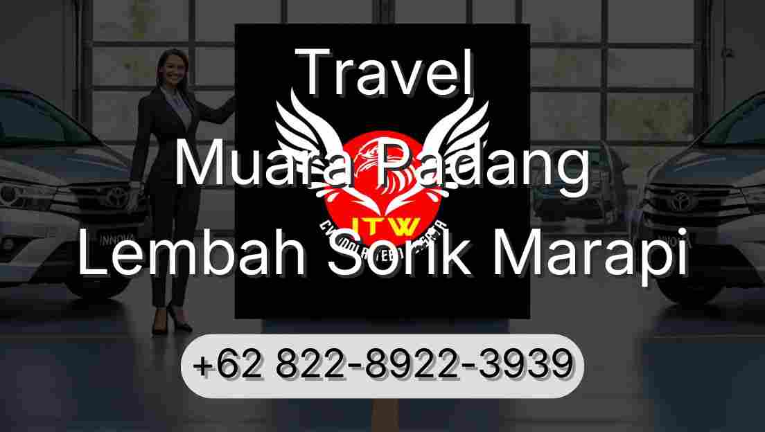 Travel Muara Padang Lembah Sorik Marapi