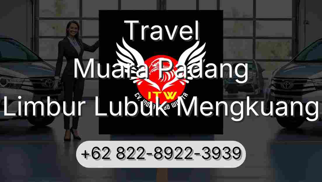 Travel Muara Padang Limbur Lubuk Mengkuang