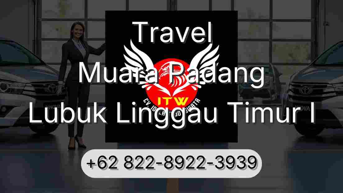 Travel Muara Padang Lubuk Linggau Timur I